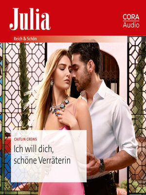 cover image of Ich will dich, schöne Verräterin